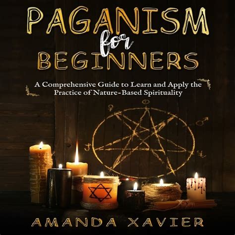 Paganism 101: Understanding the Fundamentals